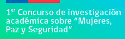 Bases del Primer Concurso de ensayos sobre Mujer, Paz y Seguridad
